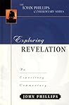 Exploring Revelation (John Phillips Commentary Series)