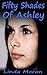 Fifty Shades Of Ashley