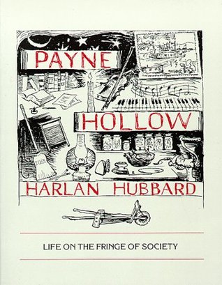 Payne Hollow: Life on the Fringe of Society (Paperback)