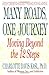Many Roads, One Journey: Moving Beyond the 12 Steps