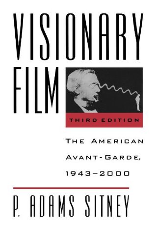 Visionary Film: The American Avant-Garde 1943-2000 (Paperback)