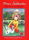 Prince Siddhartha...