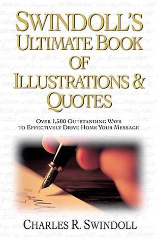 Swindoll's Ultimate Book of Illustrations and   Quotes