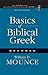 Basics of Biblical Greek Gr...