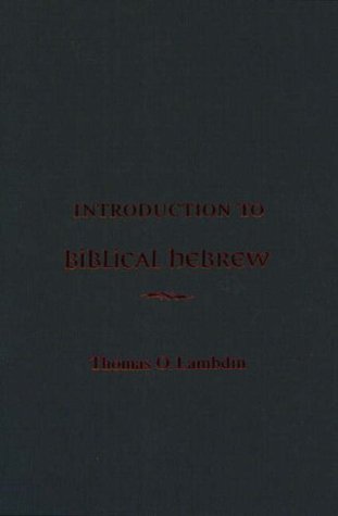 An Introduction to Biblical Hebrew