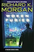 Woken Furies (Takeshi Kovacs, #3)