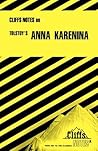 CliffsNotes on Tolstoy's Anna Karenina CliffsNotes on Tolstoy's Anna Karenina
