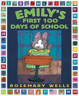 Emily's First 100 Days of School (Paperback)