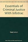 Essentials of Criminal Justice [with InfoTrac]