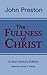 The Fullness of Christ by John      Preston