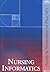 Nursing Informatics: Scope and Standards of Practice (American Nurses Association)