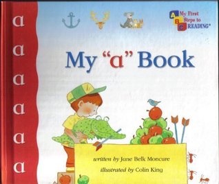My "a" Book (My first steps to reading)