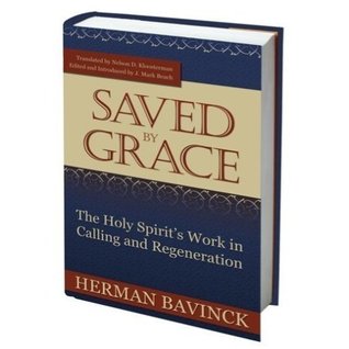 Saved by Grace: The Holy Spirit's Work in Calling and Regeneration