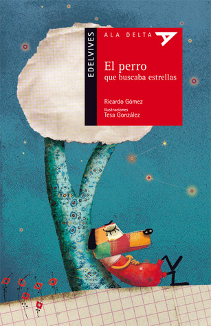 El perro que buscaba estrellas (Paperback)