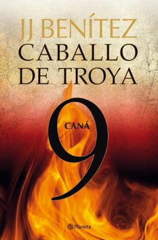 Caná (Caballo de Troya #9)