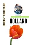 Holland: Picture Book (Educational Children's Books Collection) - Level 2 (Planet Collection 197)