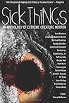 Sick Things: Extreme Creature Horror