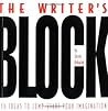 The Writer's Block: 786 Ideas To Jump-start Your Imagination The Writer's Block: 786 Ideas To Jump-start Your Imagination