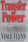 Transfer of Power by Vince Flynn
