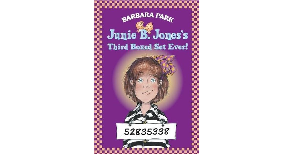 Junie B. Jones's Third Boxed Set Ever! by Barbara Park