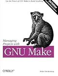 Managing Projects with GNU Make