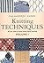 Knitting Techniques: Volume 1