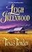 Texas Tender by Leigh Greenwood