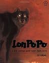 Lon Po Po: A Red-Riding Hood Story from China Lon Po Po: A Red-Riding Hood Story from China