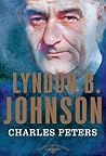 Lyndon B. Johnson (The American Presidents, #36)