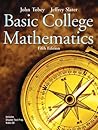 Basic College Mathematics (Tobey/Slater Wortext Series)