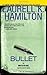 Bullet (Anita Blake, Vampire Hunter, #19)