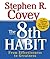 The 8th Habit: From Effectiveness to Greatness: Miniature Edition