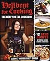 Hellbent for Cooking: The Heavy Metal Cookbook
