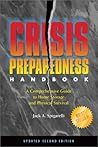 Crisis Preparedness Handbook: A Comprehensive Guide to Home Storage and Physical Survival Crisis Preparedness Handbook: A Comprehensive Guide to Home Storage and Physical Survival