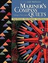 Mariner's Compass Quilts―Setting a New Course: New Process, New Patterns, New Projects