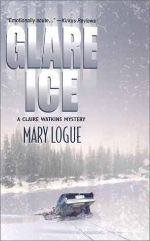 Glare Ice (Claire Watkins, #3)