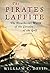 The Pirates Laffite by William C. Davis