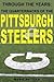 Through The Years: The Quarterbacks Of The Pittsburgh Steelers