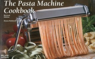 The Pasta Machine Cookbook (Paperback)