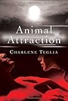 Animal Attraction by Charlene Teglia