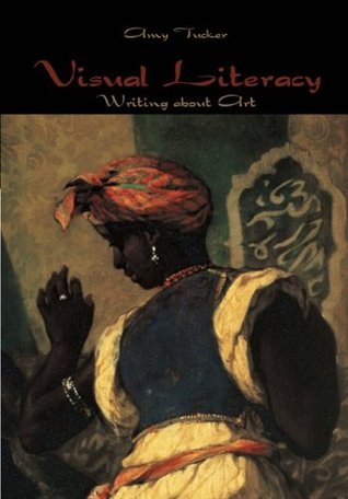 Visual Literacy: Writing about Art (Paperback)