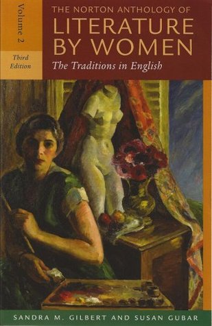 The Norton Anthology of Literature by Women: The Traditions in English, Vol. 2 (Paperback)