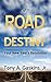 The Road to Destiny: Your N...