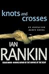 Knots and Crosses by Ian Rankin