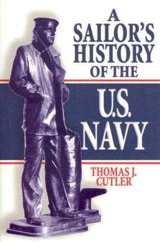A Sailor's History of the U.S. Navy (Hardcover)