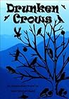 Drunken Crows by Sheri Mitchell Black