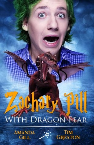 Zachary Pill, With Dragon Fear (The Zachary Pill Series - book 2 in the epic magic wizard series)