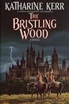 The Bristling Wood