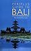 Periplus Guide to Bali: The...