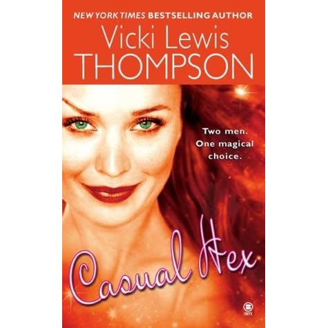 Casual Hex Hex 3 By Vicki Lewis Thompson